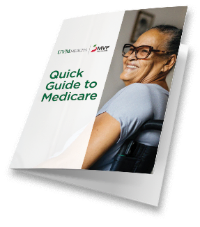 UVM Health Advantage Quick Guide to Medicare